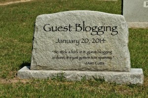 guest blogging is not dead
